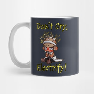 Don't Cry, Electrify: The Doctor's Shocking Humor Mug